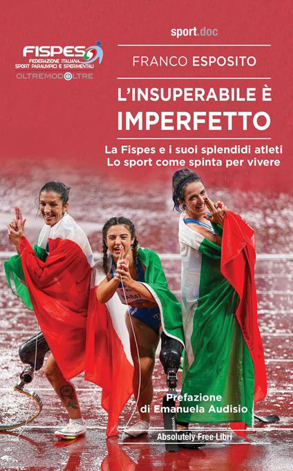 <strong>“L’insuperabile è imperfetto”: il Panathlon Distretto Italia ospite alla presentazione del libro sulla FISPES e i suoi atleti</strong>