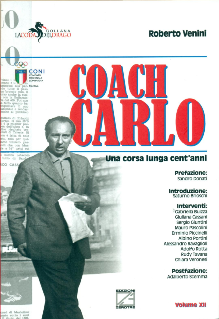 La storia di “Coach Carlo” raccontata dal figlio Roberto