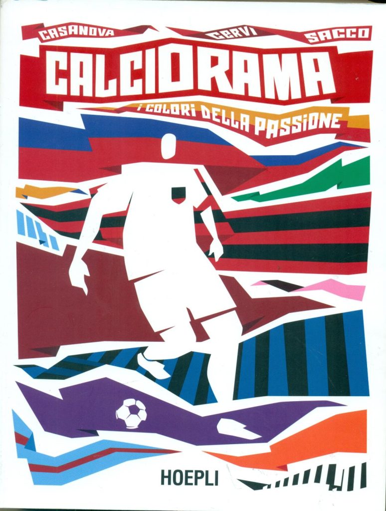 “CALCIORAMA” ESALTA I COLORI DELLA PASSIONE