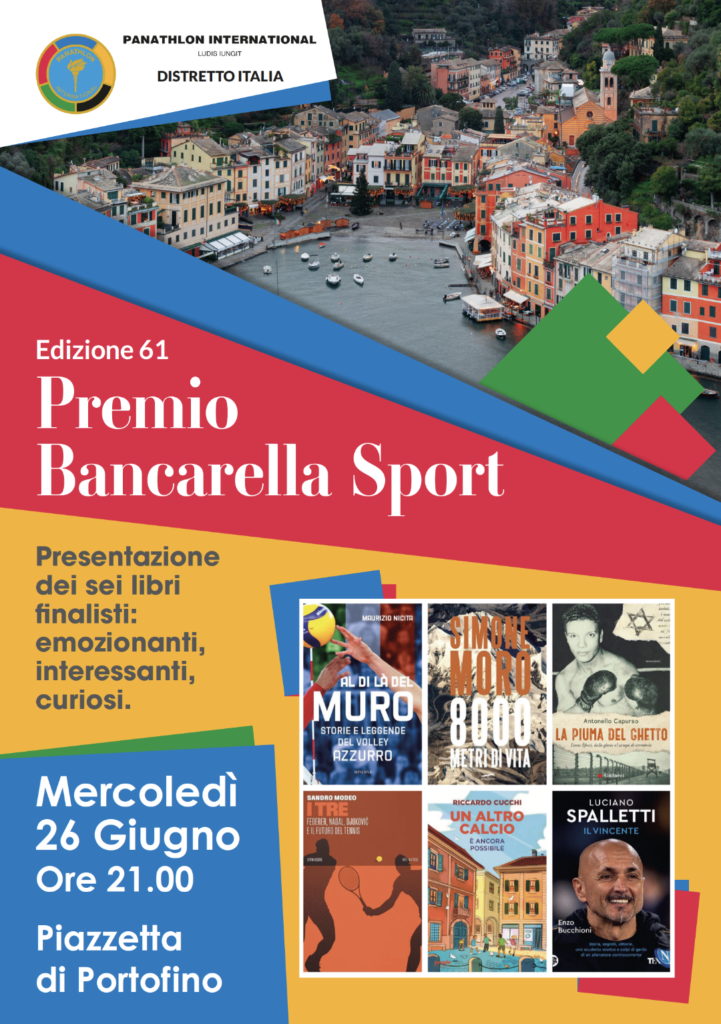 PORTOFINO, IL PANATHLON DISTRETTO ITALIA PRESENTA I SEI FINALISTI DEL BANCARELLA SPORT 2024